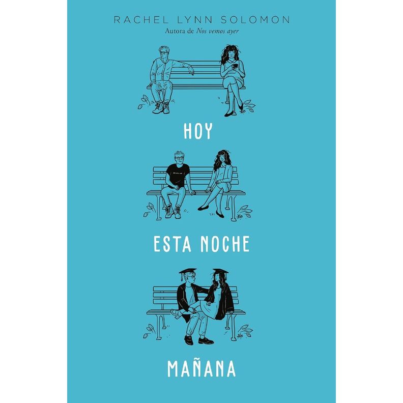 Hoy. Esta Noche. Manana Blanco