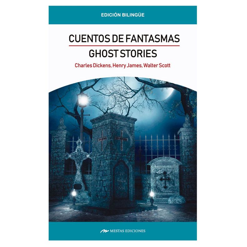Ghost Stories / Cuentos De Fantasmas ( Bilingue ) Blanco