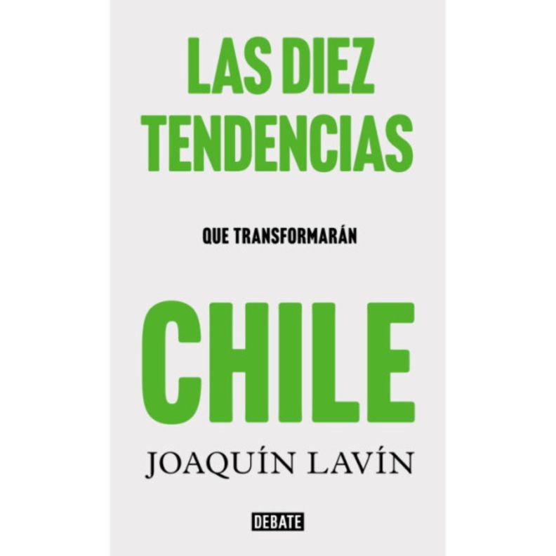 Las 10 Tendencias Que Transformaran Chile Blanco