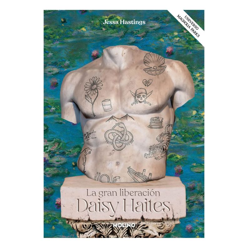 Daisy Haites. La Gran Liberación (Universo Magnolia Parks 4)-0