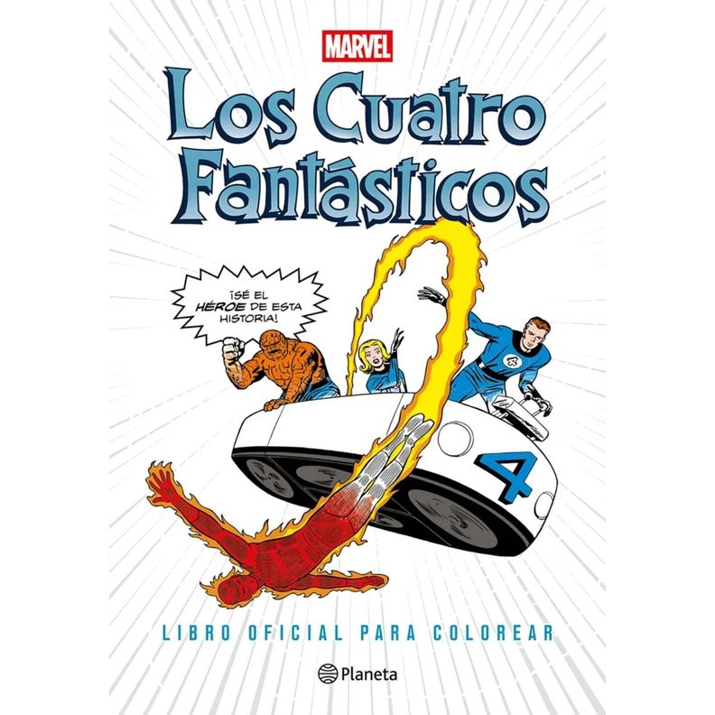Los Cuatro Fantasticos. Libro Oficial Para Colorea Blanco