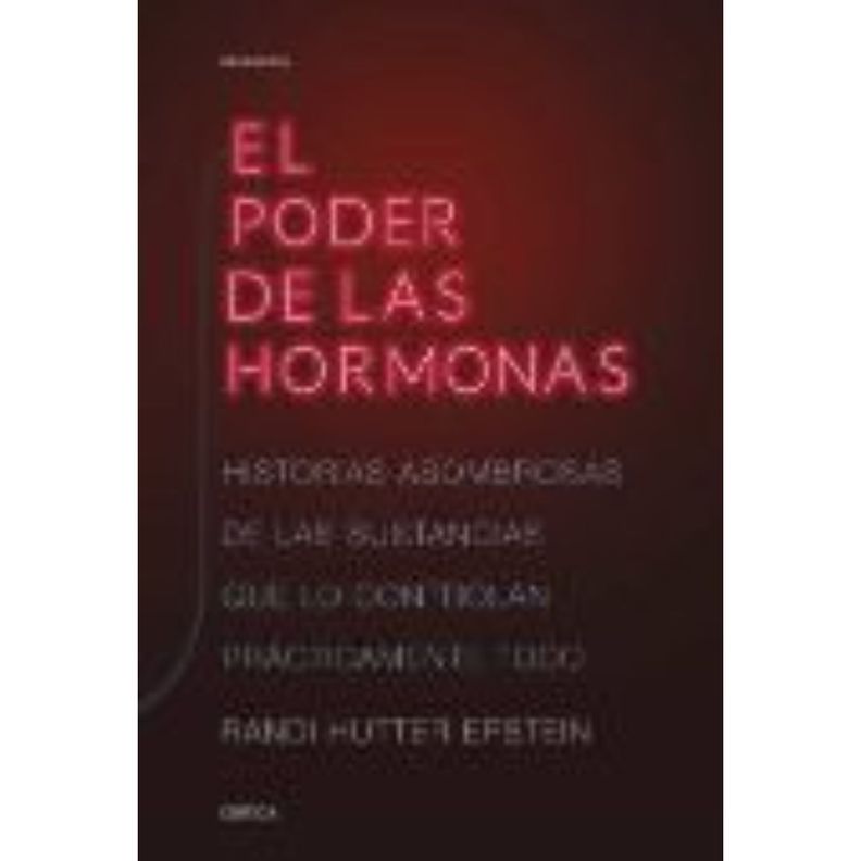 El Poder De Las Hormonas