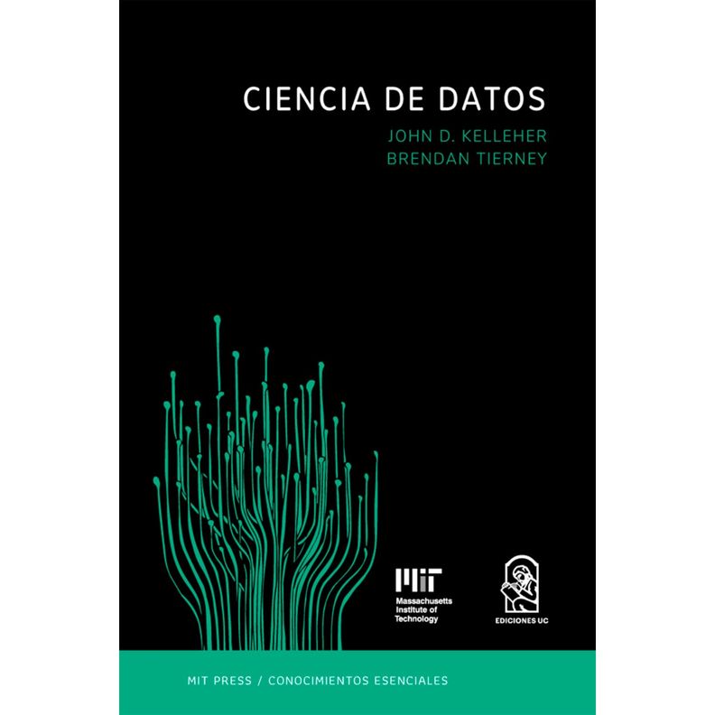 Ciencia De Datos. La Serie De Conocimientos Esenciales De Mit Press-0