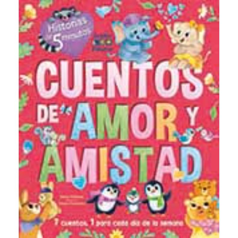Cuentos De Amor Y Amistad -Historias De 5 Minutos- Blanco