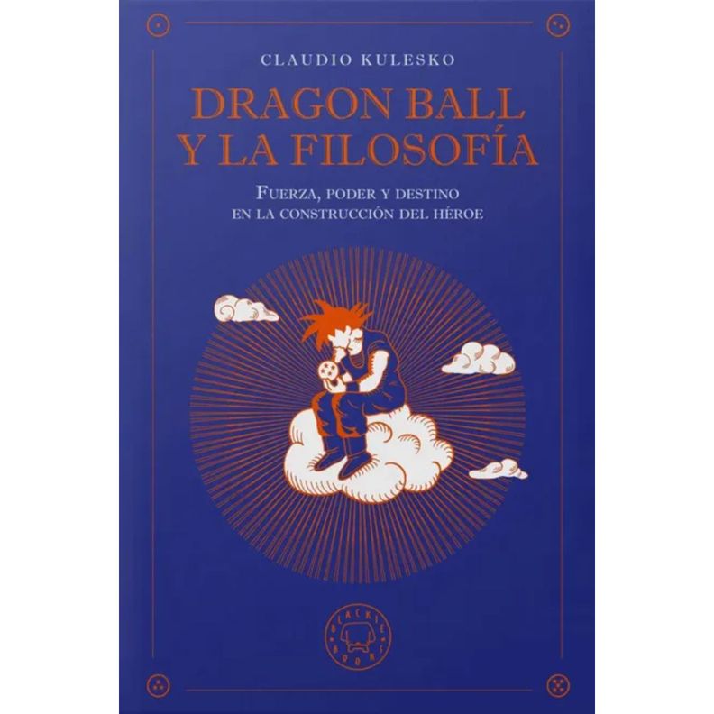 Dragon Ball Y La Filosofia