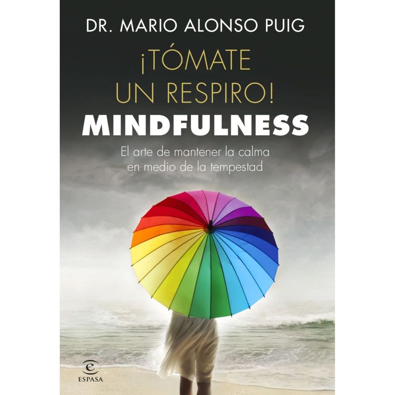 Tomate Un Respiro! Mindfulness. Blanco