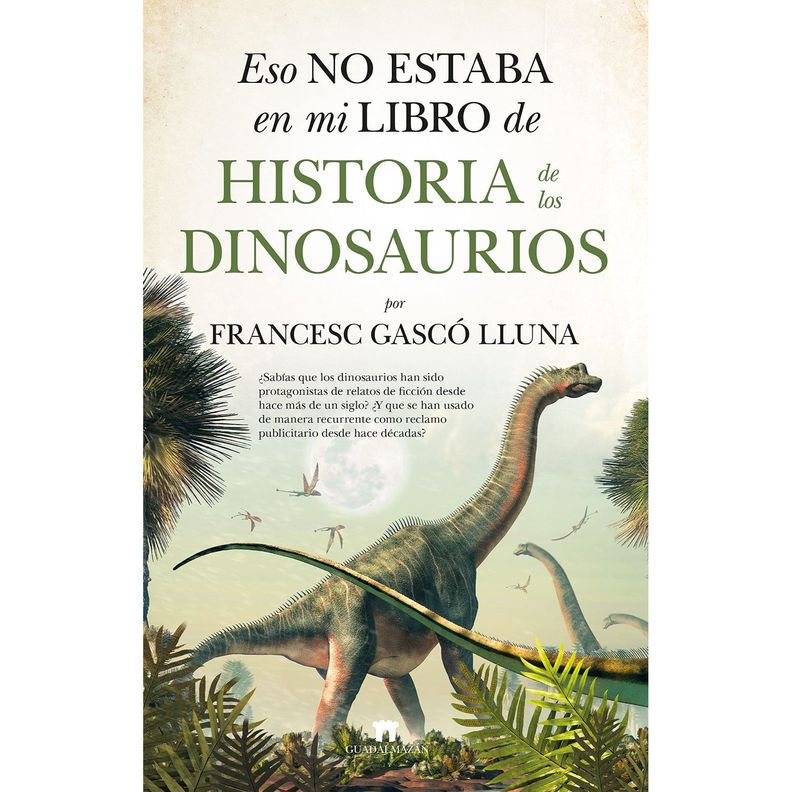 Eso No Estaba En Mi Libro De Historial De Los Dinosaurios-0