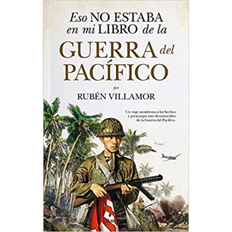 Eso No Estaba En Mi Libro De La Guerra Del Pacifico Blanco