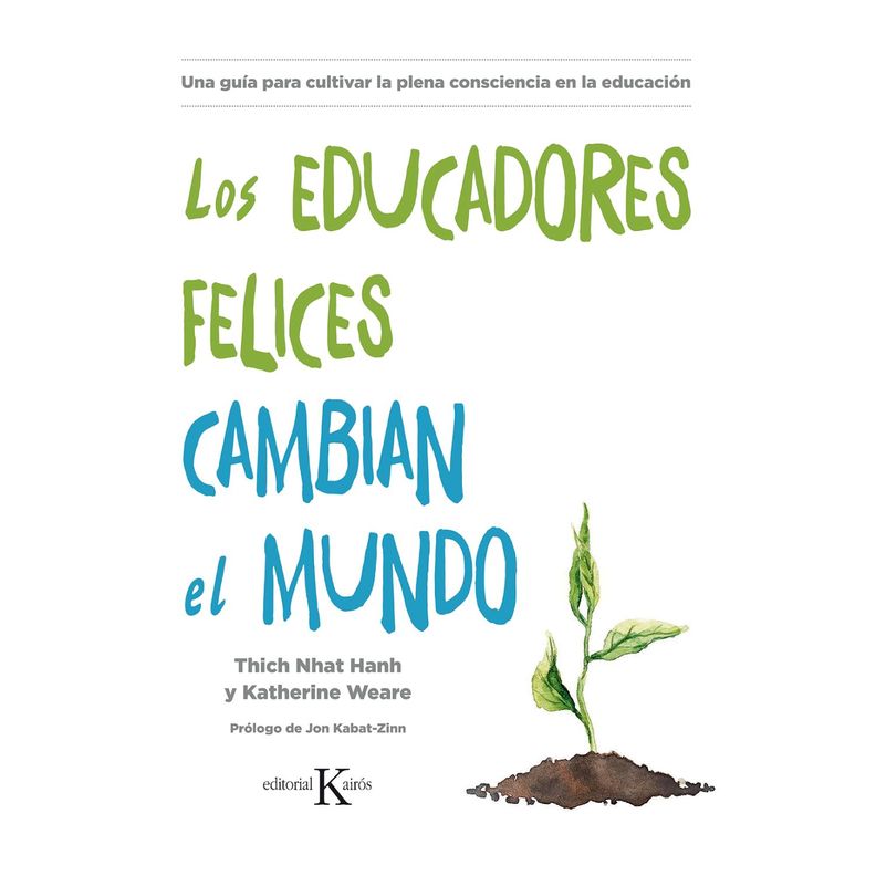 Los Educadores Felices Cambian El Mundo Blanco