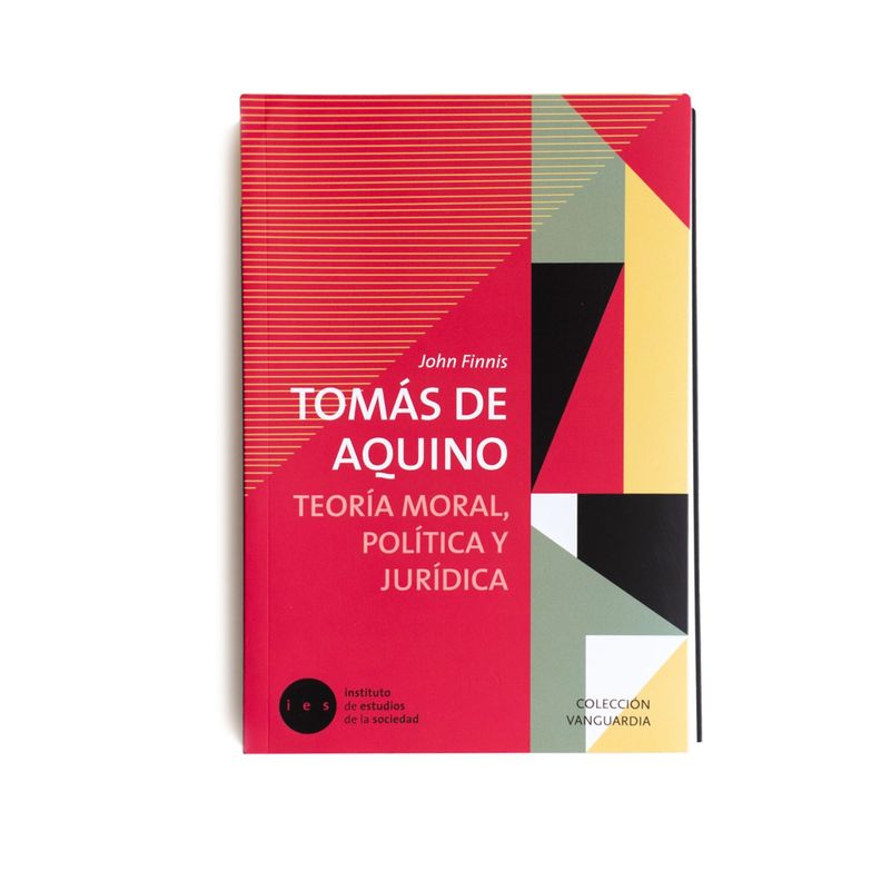 Tomás De Aquino. Teoría Moral, Política Y Jurídica-0
