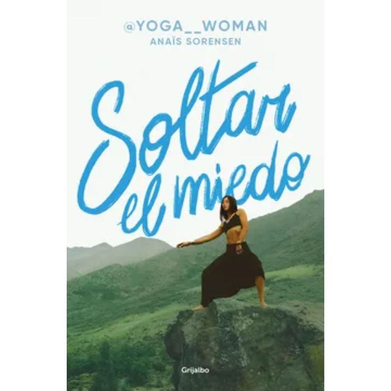 Yogawoman. Soltar El Miedo Blanco