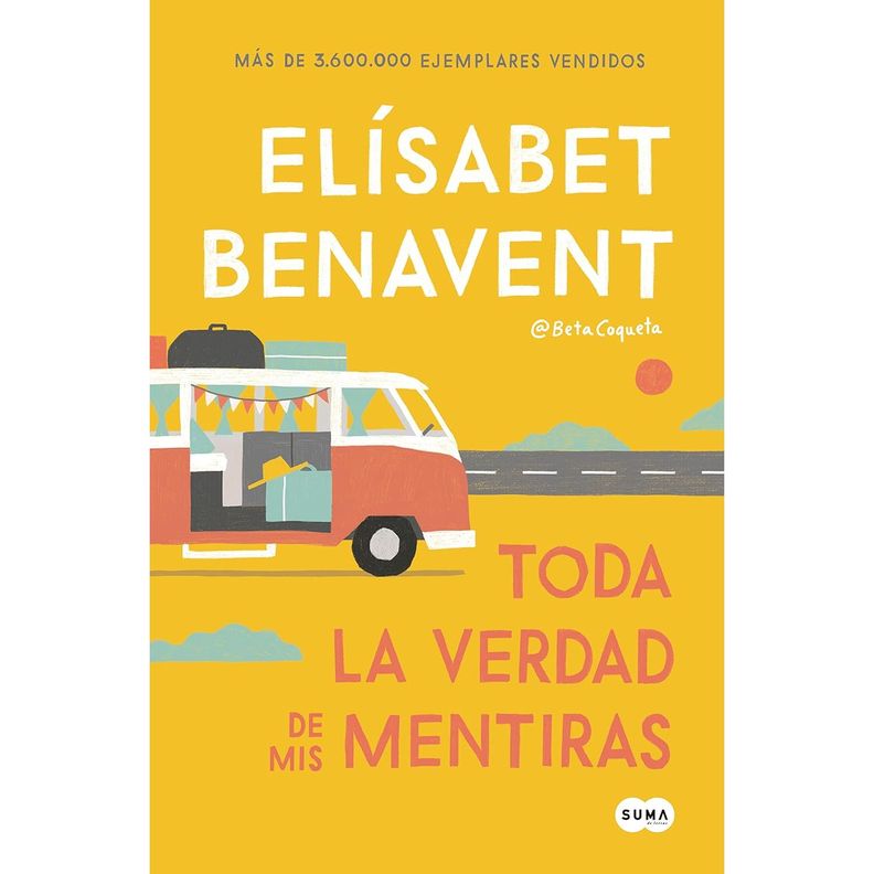 Toda La Verdad De Mis Mentiras