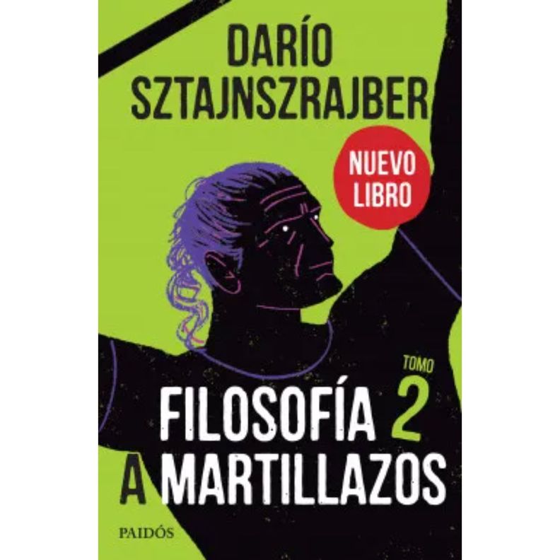 Filosofía a martillazos. Tomo 2-0