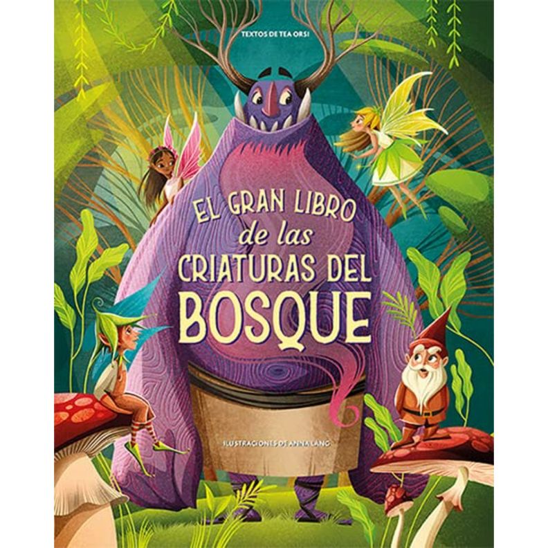 El Gran Libro De Las Criaturas Del Bosque Blanco