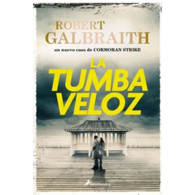 La Tumba Veloz (Cormoran Strike 7) Blanco
