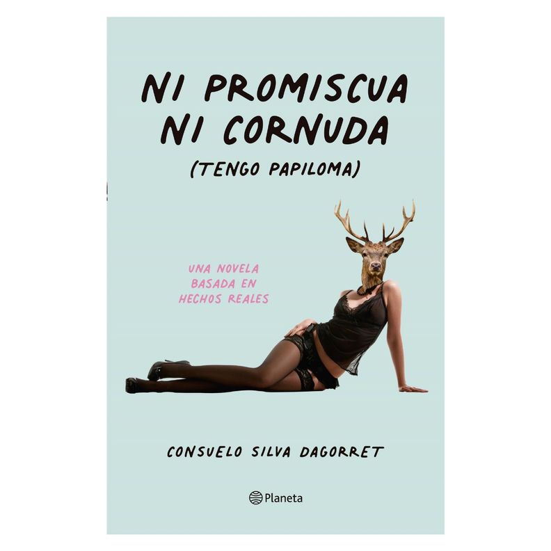 Ni Promiscua Ni Cornuda Blanco