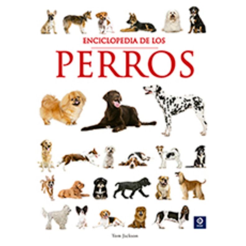 La Enciclopedia De Los Perros Edicion 2025 (Enciclopedia Basica) Blanco