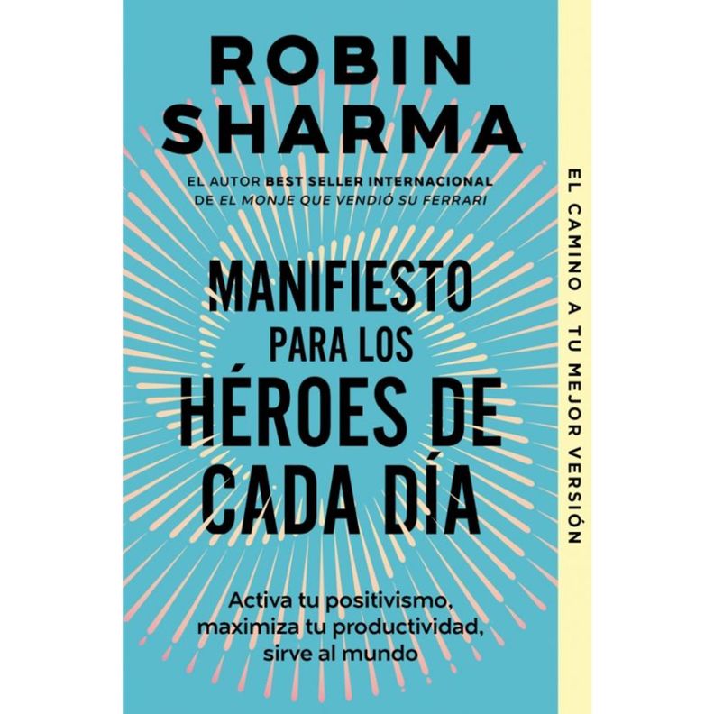 Manifiesto Para Los Heroes De Cada Dia. Blanco