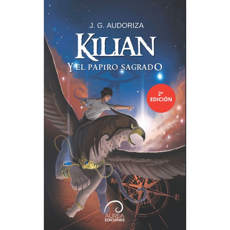 Kilian Y El Papiro Sagrado 2a Edicion Blanco