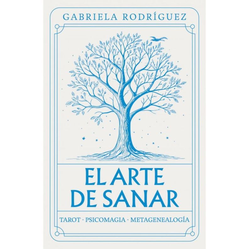 El Arte De Sanar (La Memoria De La Sangre)