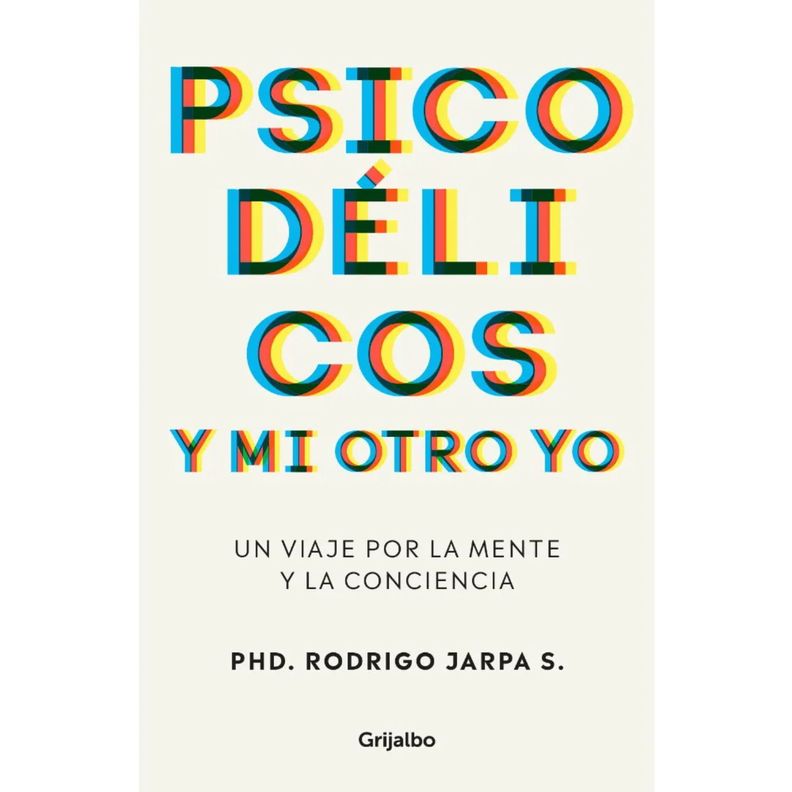 Psicodélicos Y Mi Otro Yo-0