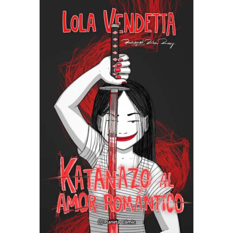 Lola Vendetta. Katanazo Al Amor Romántico-0