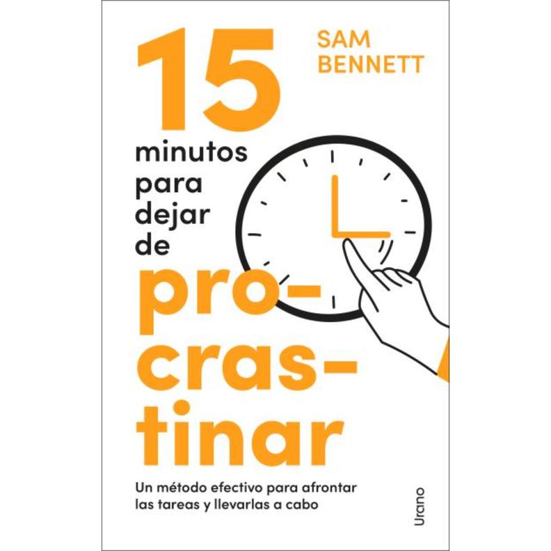 15 Minutos Para Dejar De Procrastinar. Un Metodo Efectivo  Blanco