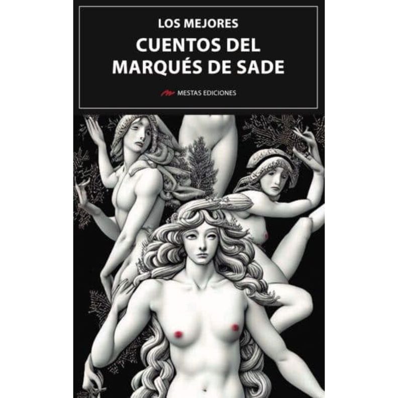 Los Mejores Cuentos Del Marques De Sade Blanco