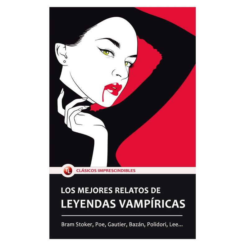 Los Mejores Relatos De Leyendas Vampiricas Blanco