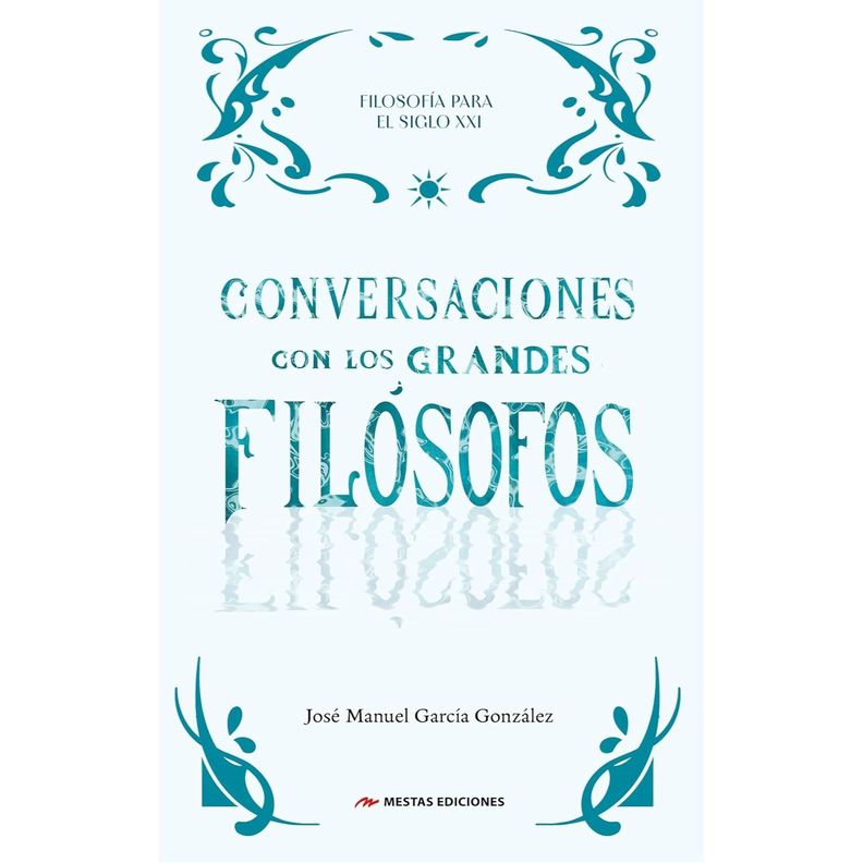 Conversaciones Con Los Grandes Filosofos Blanco