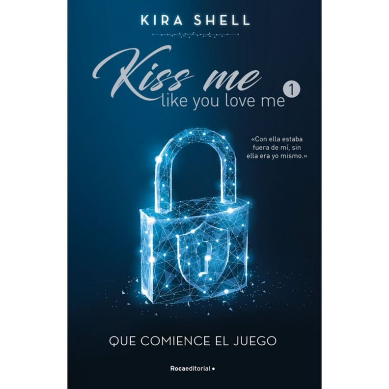 Que Comience El Juego. Kiss Me Like You Blanco