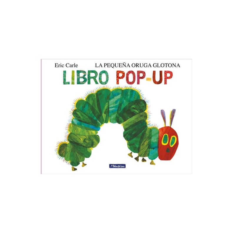 La Pequeña Oruga Glotona (Pop Up)