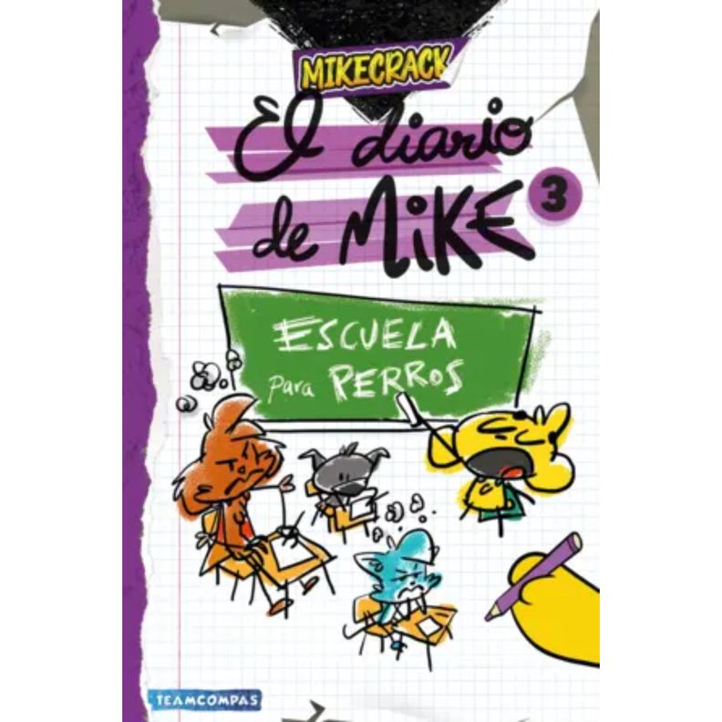El Diario De Mike 3. Escuela Para Perros Blanco