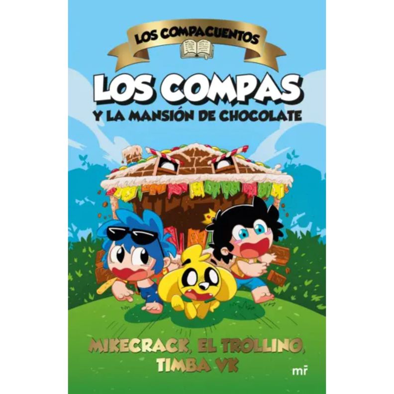 Los Compacuentos. Los Compas Y La Mansión De Chocolate-0