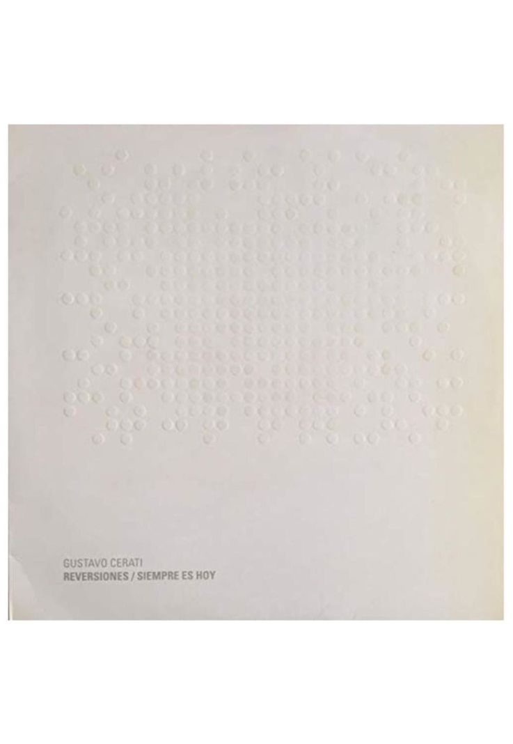 GUSTAVO CERATI - SIEMPRE ES HOY: REVERSIONES | VINILO Diseno 2