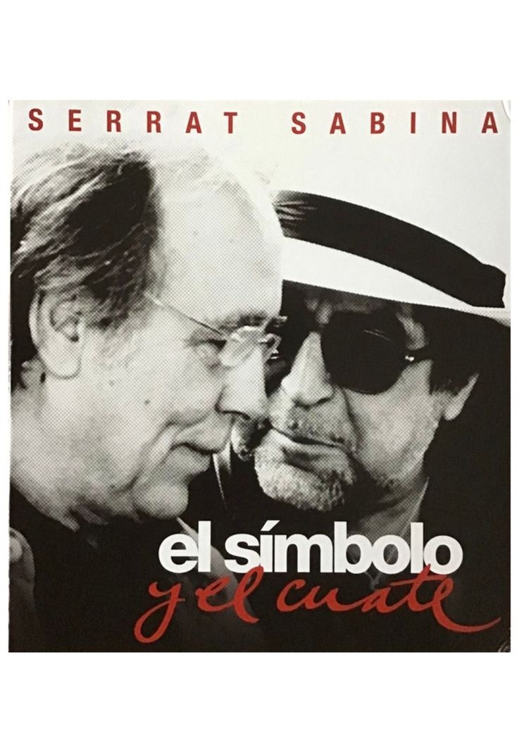 JOAN MANUEL SERRAT Y JOAQUIN SABINA - EL SIMBOLO Y EL CUATE (CD+DVD) | CD-0
