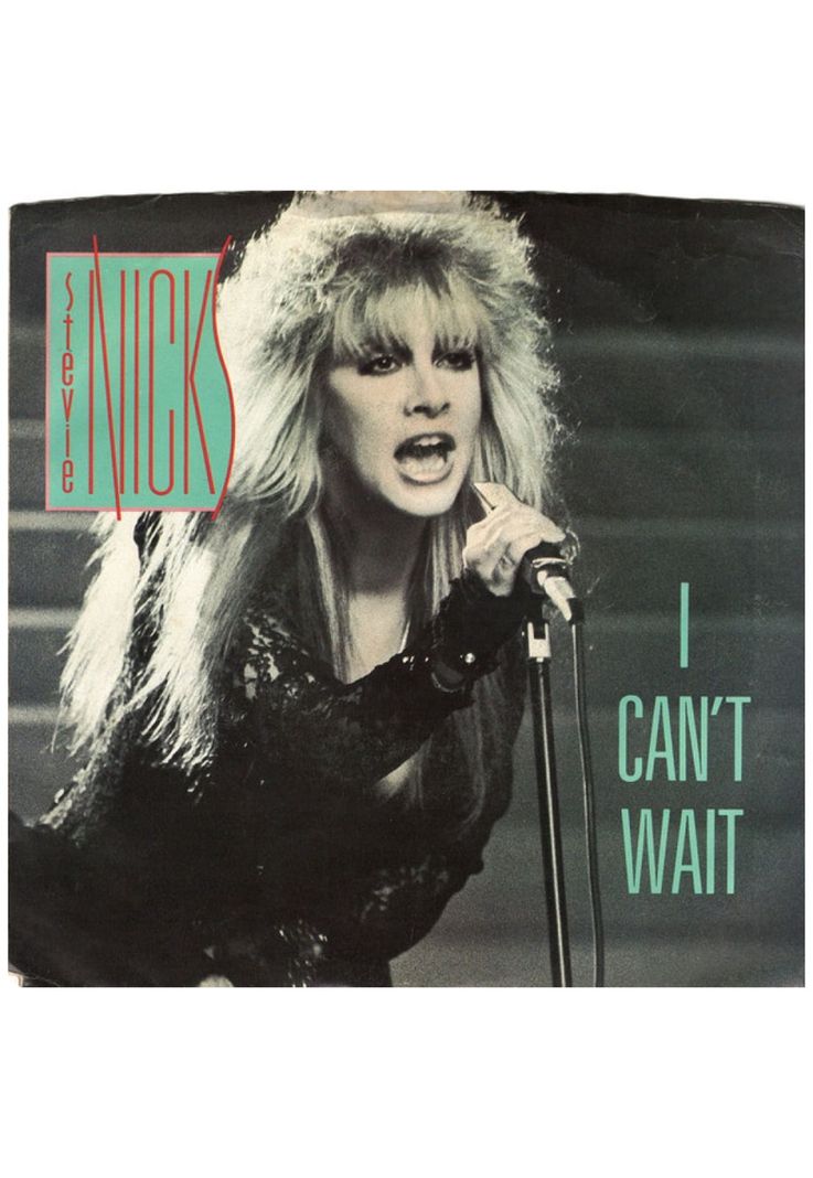 STEVIE NICKS - I CAN'T WAIT | 7\