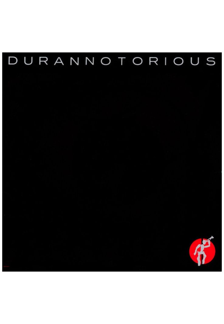 DURAN DURAN - NOTORIOUS | 12\