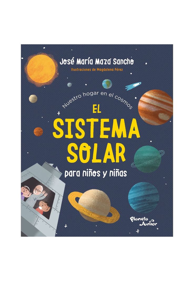 EL SISTEMA SOLAR PARA NIÑOS Y NIÑAS (TAPA RÚSTICA) - JOSÉ MAZA | LIBRO-0