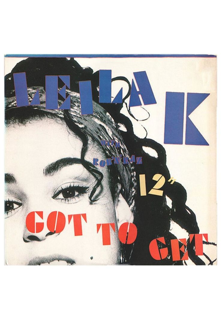 LEILA K - GOT TO GET | 12" MAXI SINGLE VINILO Diseno 2