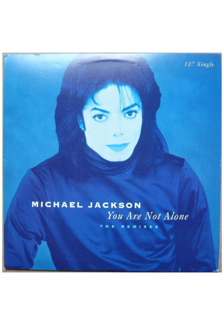 MICHAEL JACKSON - YOU ARE NOT ALONE (REMIXES + MJ MEGAMIX) | 12
