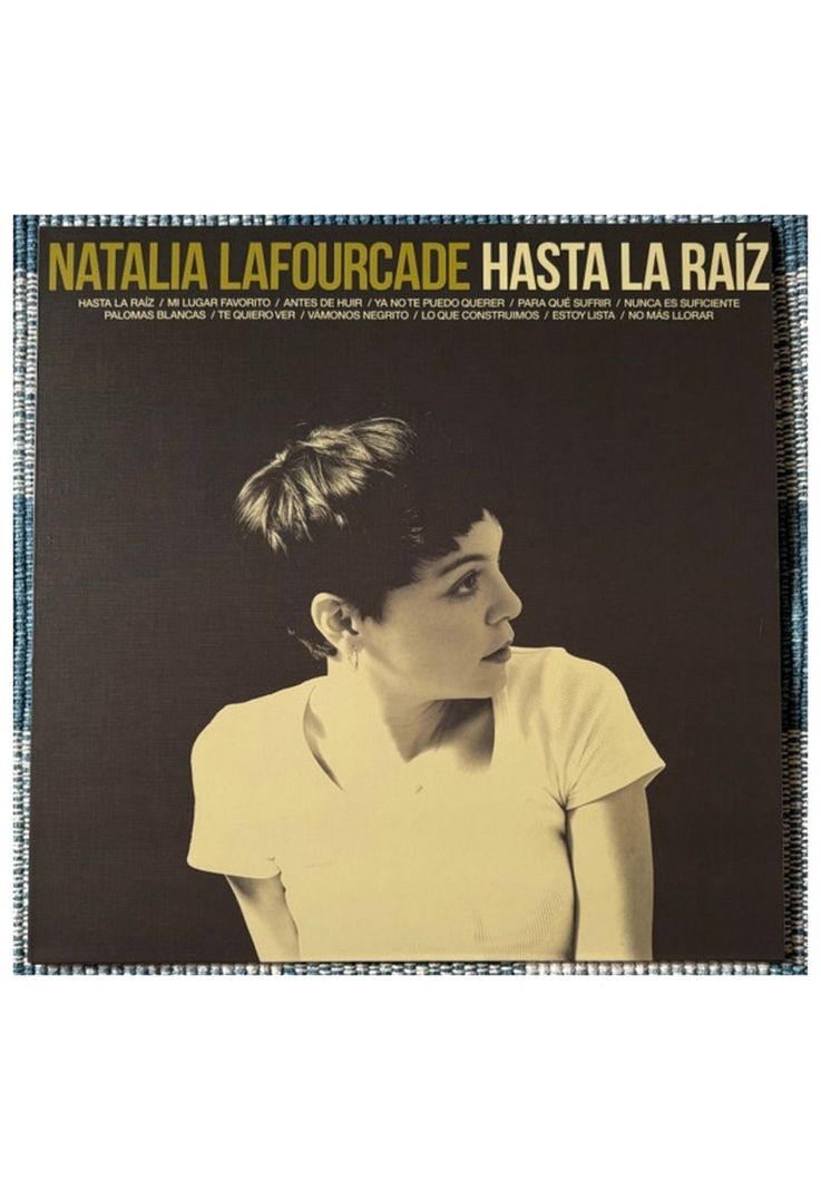NATALIA LAFOURCADE - HASTA LA RAIZ (2LP) | VINILO-1