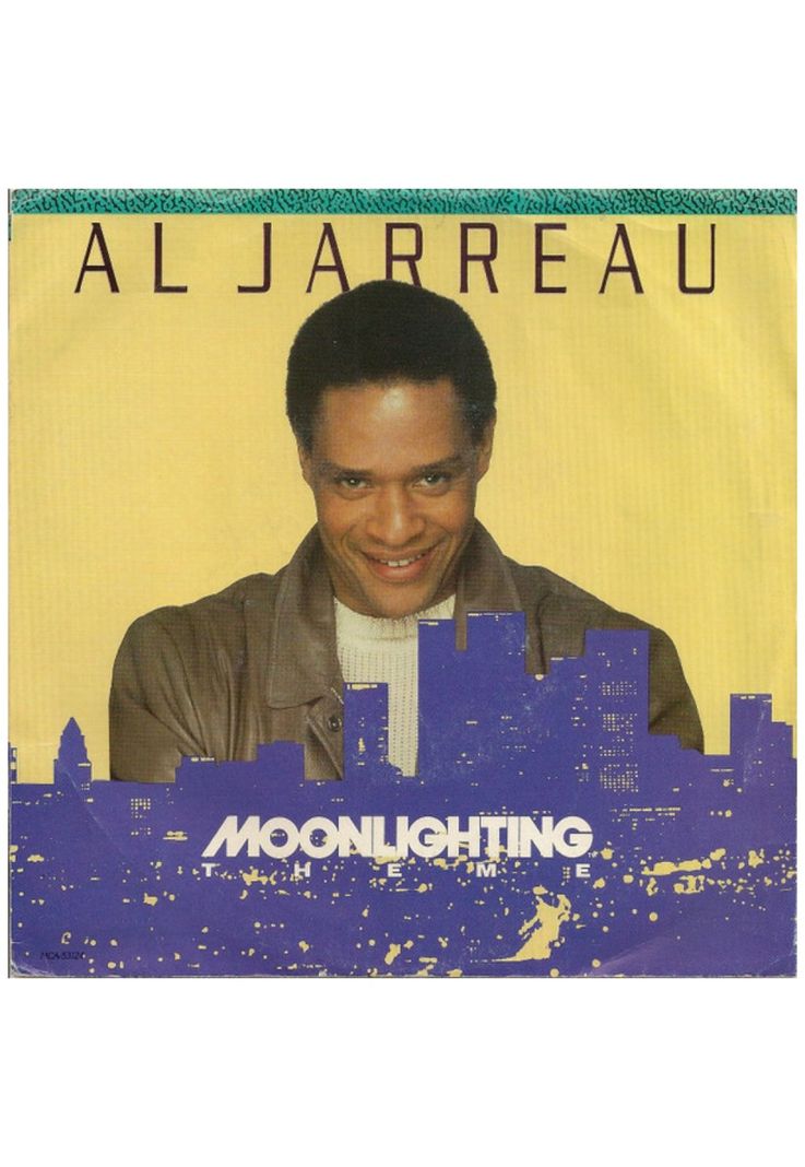 AL JARREAU - MOONLIGHTING THEME | 7\