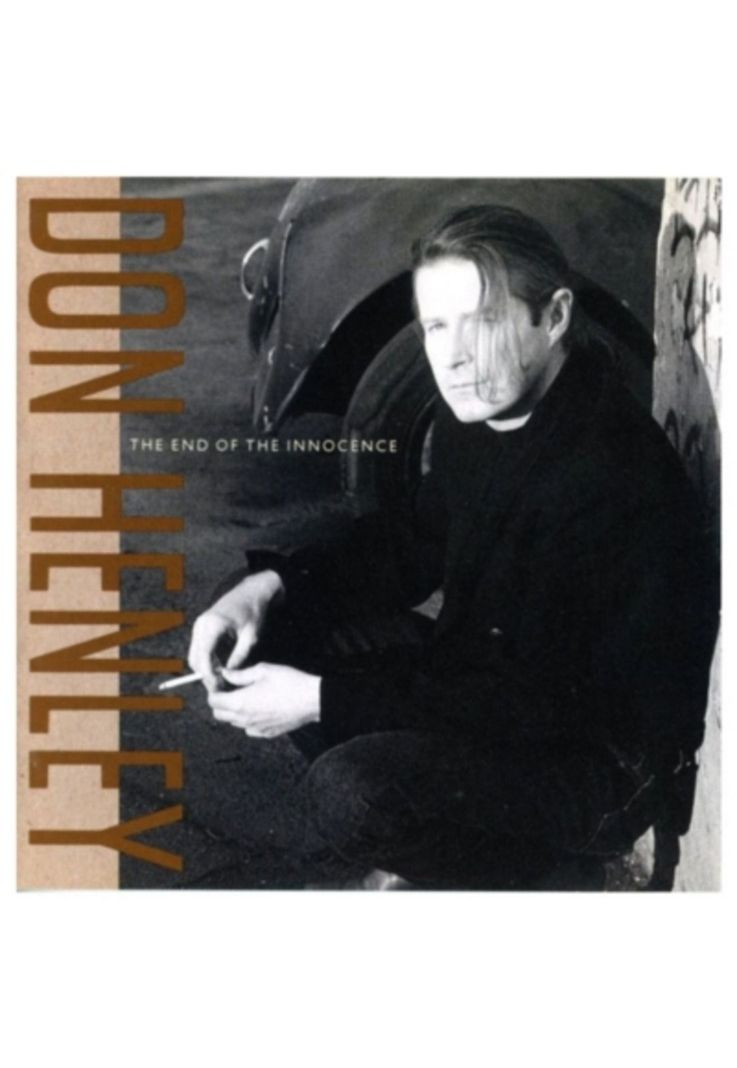 DON HENLEY - THE END OF INNOCENCE CD-0