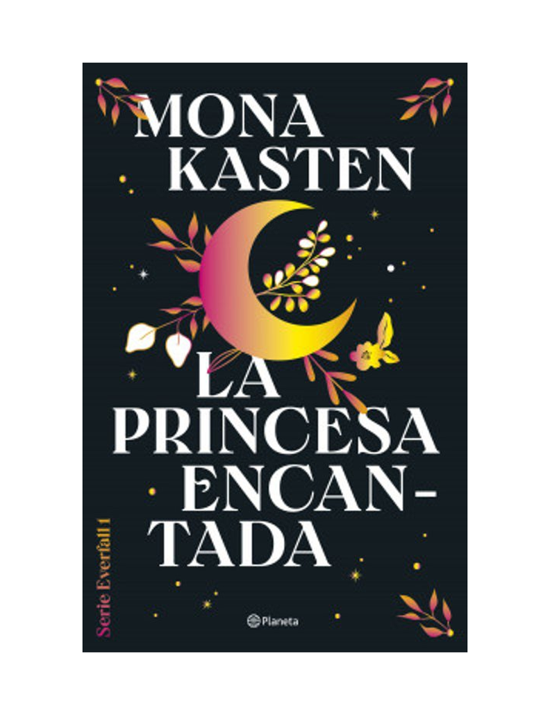 LA PRINCESA ENCANTADA (SERIE EVERFALL 1)