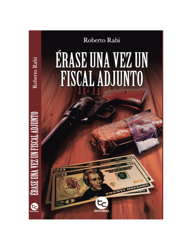 Erase una Vez un Fiscal Adjunto