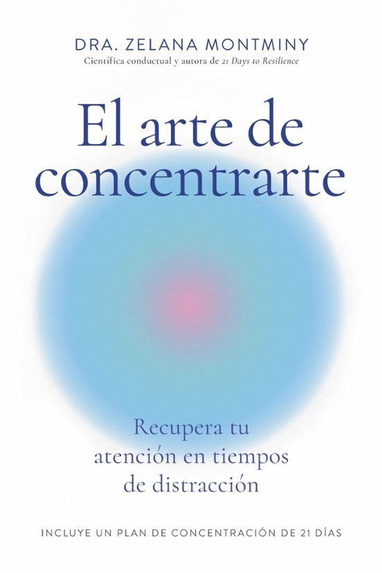 El Arte De Concentrarte