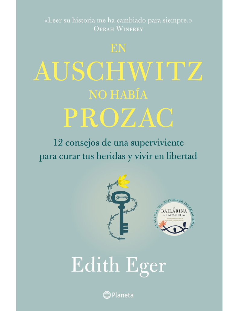 EN AUSCHWITZ NO HABIA PROZAC