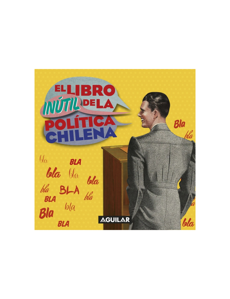 Libro Inútil de la Política Chilena