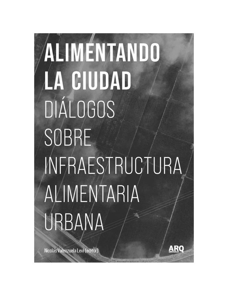 ALIMENTANDO LA CIUDAD